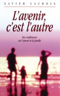 L'avenir, c'est l'autre
