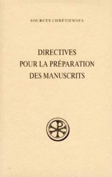 DIRECTIVES POUR LA PREPARATION DES MANUSCRITS