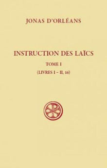 Instructions des laïcs, I