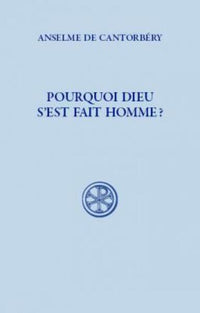 Pourquoi Dieu s'est fait homme ?