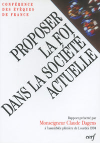 Proposer la foi dans la société actuelle, I