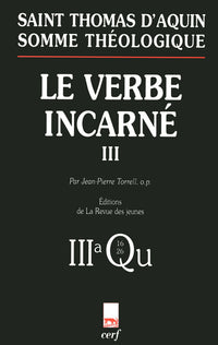 Somme théologique : Le Verbe incarné, III