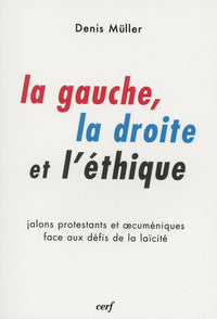 La gauche, la droite et l'éthique