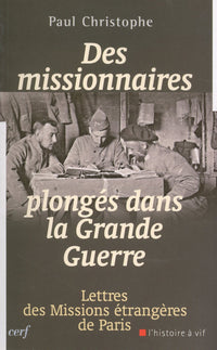 Des missionnaires plongés dans la grande guerre (1914-1918)