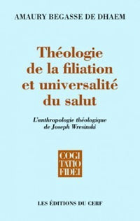 Theologie de la filiation et universalite du salut
