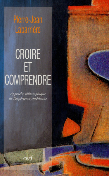 Croire et comprendre