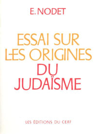 Essai sur les origines du judaïsme