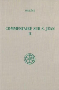 Commentaire sur Saint Jean, II