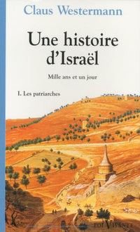 Une histoire d'Israël, Mille ans et un jour, I