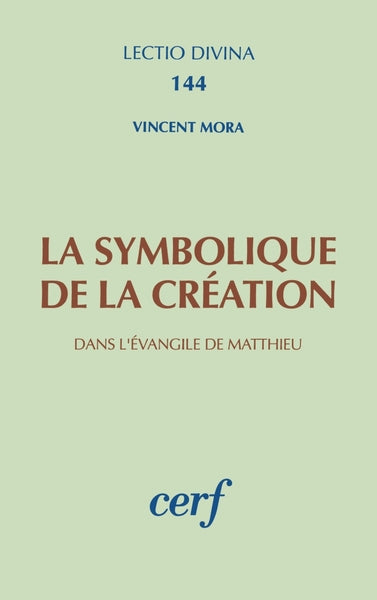 La symbolique de la création dans l'Évangile de Matthieu