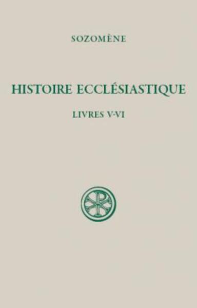SC 495 HISTOIRE ECCLÉSIASTIQUE, LIVRES V-VI