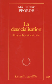 La Désocialisation