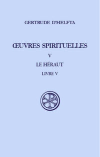Oeuvres spirituelles - Tome 5 Le Héraut V