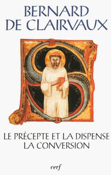 Le Précepte et la Dispense - La Conversion