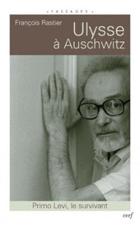 ULYSSE A AUSCHWITZ