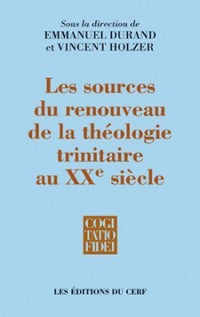 Les sources du renouveau de la théologie trinitaire au XXe siècle