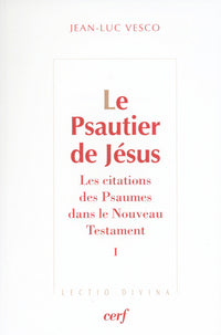 Le psautier de Jésus, 1