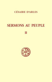 SC 243 SERMONS AU PEUPLE - TOME 2 (SERMONS 21-55)