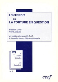 L'interdit ou la torture en question