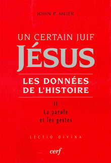 Un certain Juif : Jésus - tome 2 Les données de l'histoire