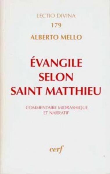 L' Evangile selon Matthieu : Commentaire midrashique et narratif