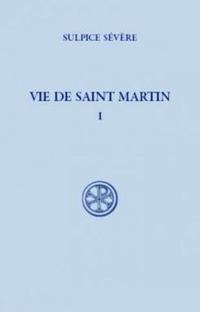 Vie de Saint Martin - Tome 1