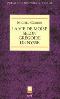La vie de Moïse selon Grégoire de Nysse