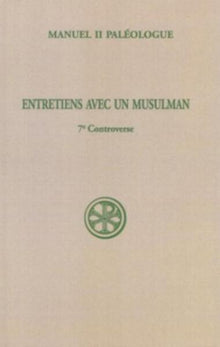 Entretiens avec un musulman - 7ème controverse