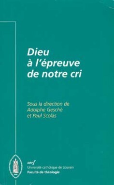 Dieu à l' épreuve de notre cri