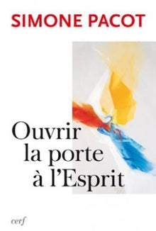 Ouvrir la porte à l'esprit