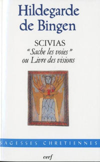 Scivias - Sache les voies ou Livre des visions