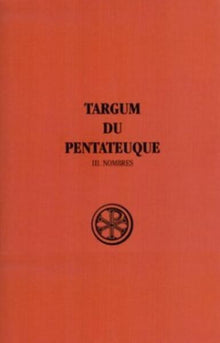 Targum du Pentateuque - Tome 3 Nombres
