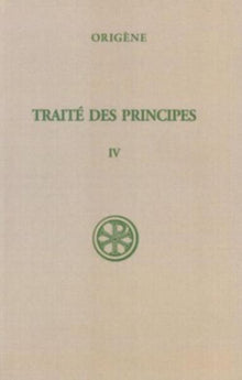 Traité des Principes - Tome 4