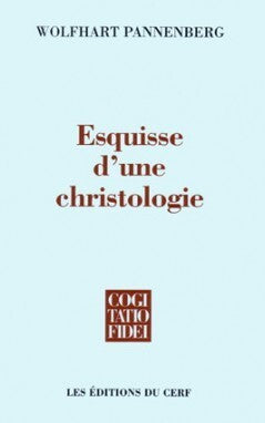 Esquisse d'une christologie