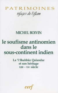 Le soufisme antinomien dans le sous-continent indien