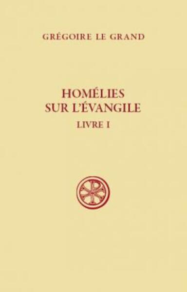Homélies sur l'Évangile, 1