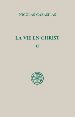 La vie en Christ - Tome 2