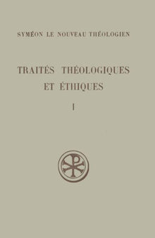 Traités théologiques et éthiques - Tome 1