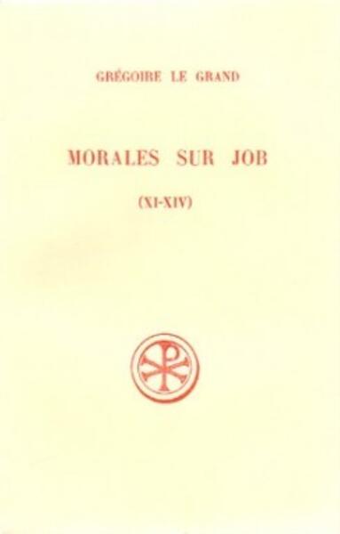 Morales sur Job, livres XI-XIV