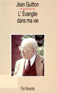 L'évangile dans ma vie