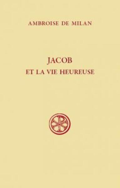Jacob et la vie heureuse