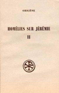 Homélies sur Jérémie, II