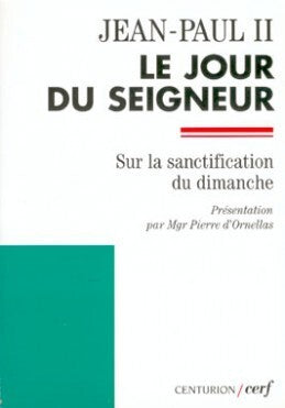 Le jour du Seigneur