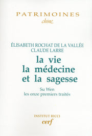 La vie, la médecine et la sagesse