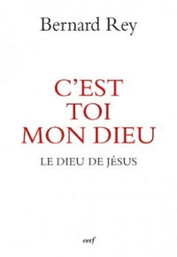 C'est toi mon Dieu