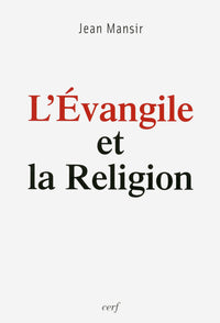 L'Évangile et la Religion