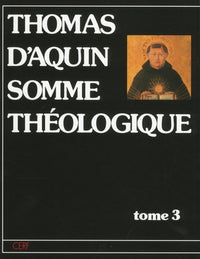Somme théologique - Tome 3