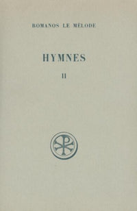 Hymnes - Tome 2 Nouveau Testament (IX-XX)
