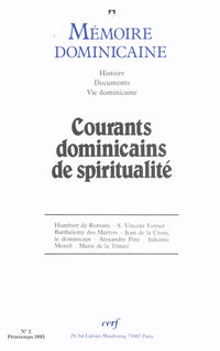Memoire dominicaine - Numero 2 Courants dominicains de spiritualite