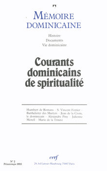 Memoire dominicaine - Numero 2 Courants dominicains de spiritualite